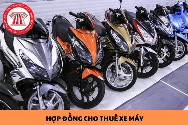 Những Điểm Cần Có Trong Mẫu Hợp Đồng Thuê Xe Máy