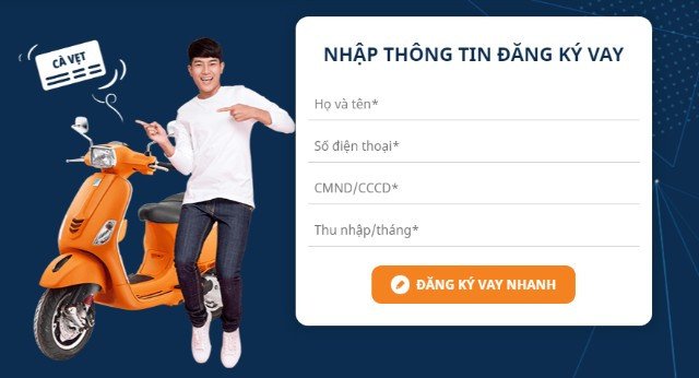 Hướng dẫn đăng ký vay tín chấp bằng giấy tờ xe trên website