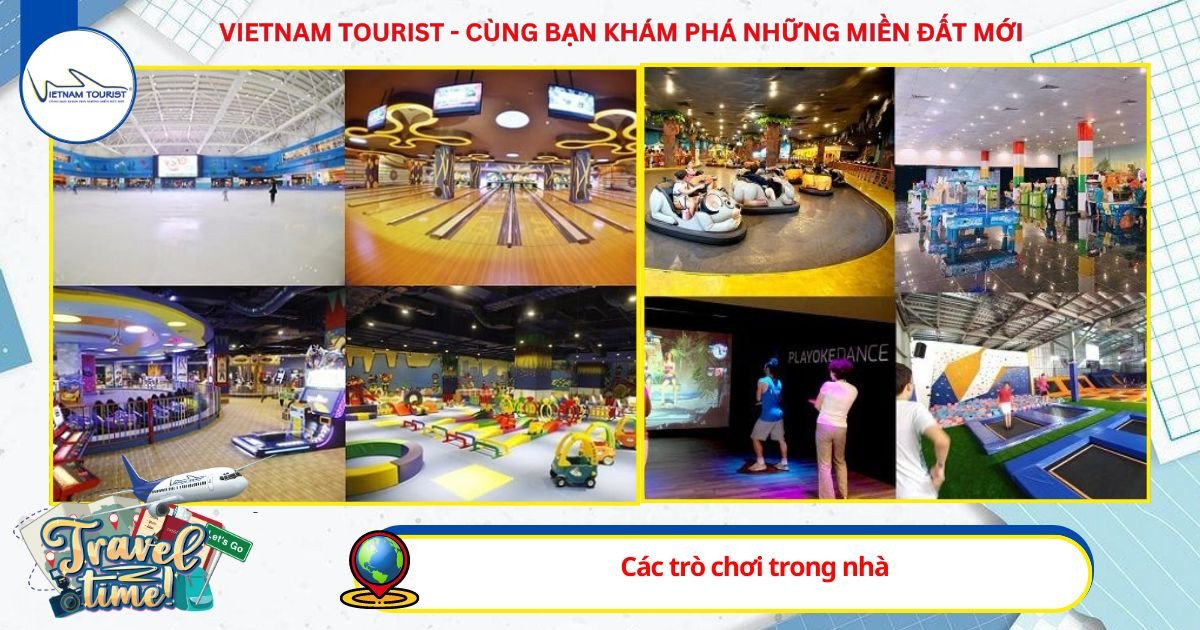 Khu trò chơi trong nhà với nhiều hoạt động giải trí