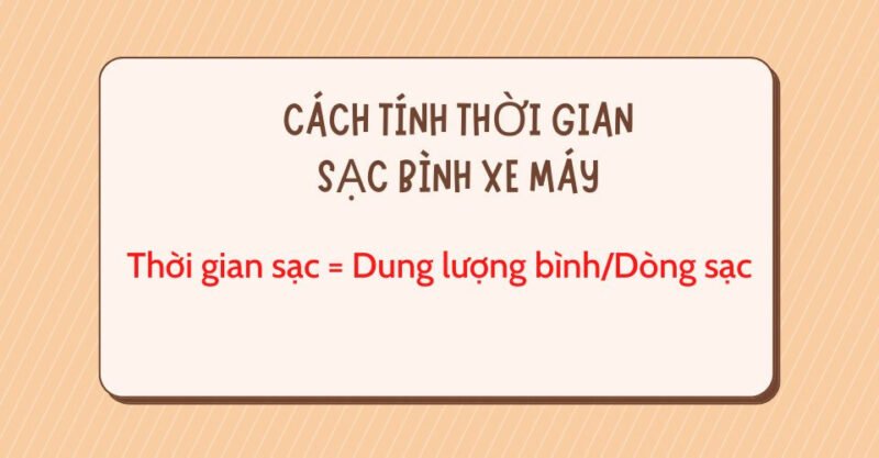 Dung lượng và cường độ dòng điện ảnh hưởng đến thời gian sạc bình xe máy