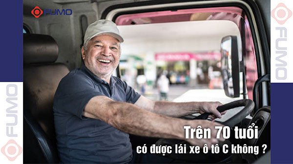 Giấy phép lái xe hạng C có giới hạn tuổi tối đa