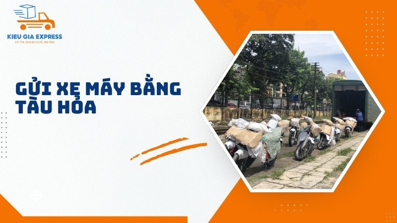 Gửi xe máy Hà Nội Sài Gòn bằng tàu hỏa