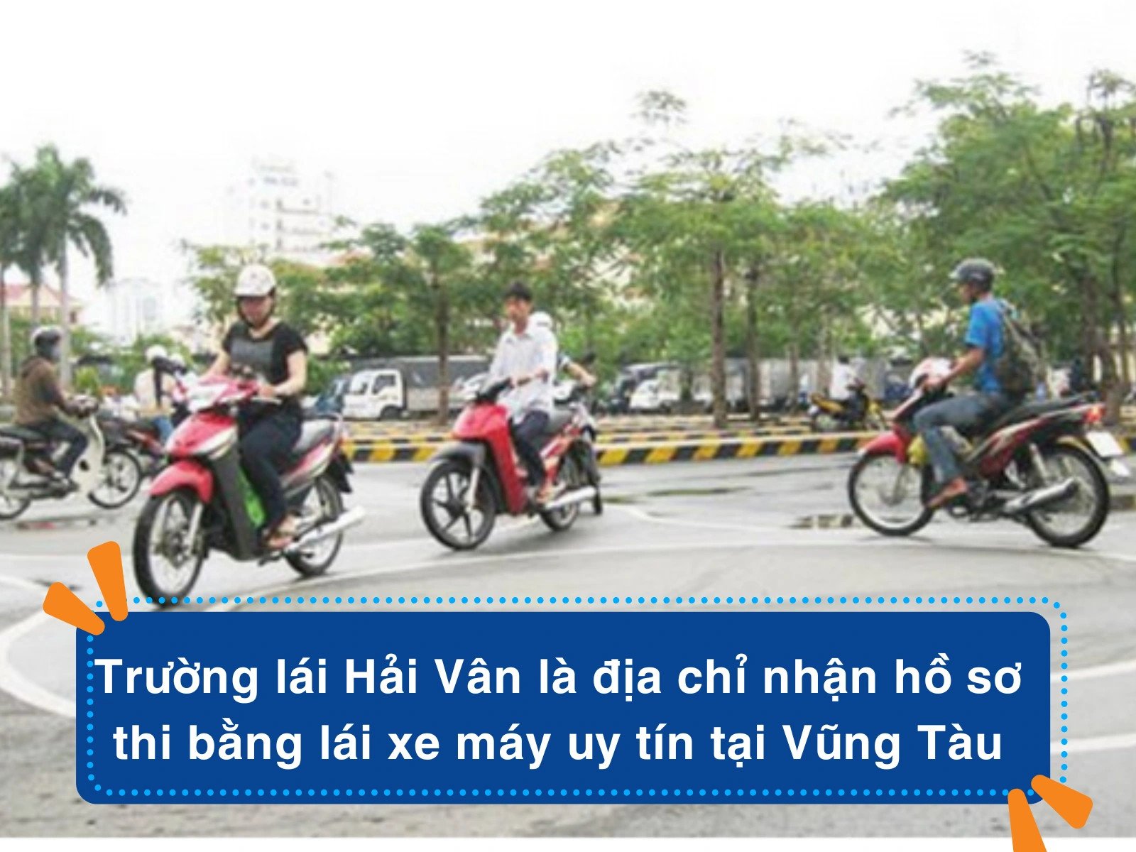 Hình ảnh minh họa trung tâm đào tạo lái xe máy tại Vũng Tàu
