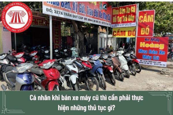 Hồ sơ thu hồi đăng ký xe máy cũ