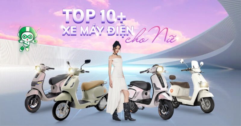 Khám phá các mẫu xe điện đẹp và cá tính dành cho phái nữ