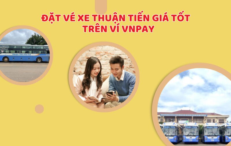 Kinh nghiệm đặt vé xe Thuận Tiến an toàn