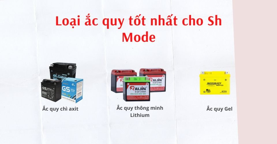 Loại ắc quy tốt nhất cho Sh mode