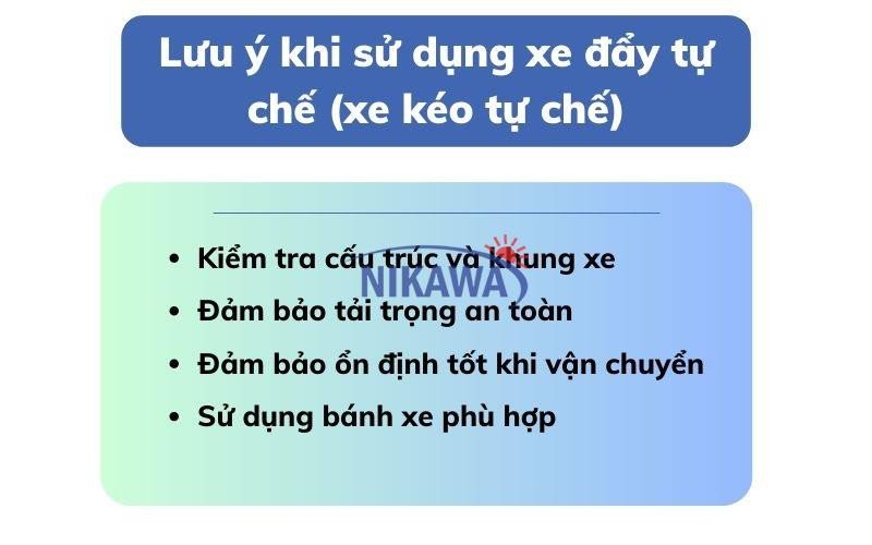 Lưu ý kiểm tra an toàn và sắp xếp hàng hóa trên xe đẩy tự chế