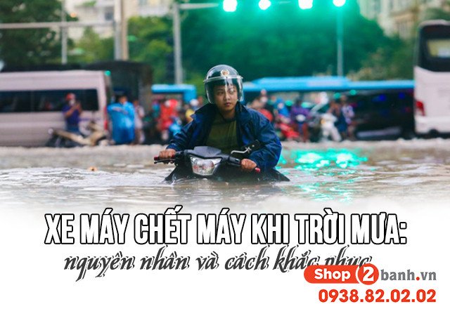 Nguyên nhân xe máy chết máy khi đi qua đường ngập nước