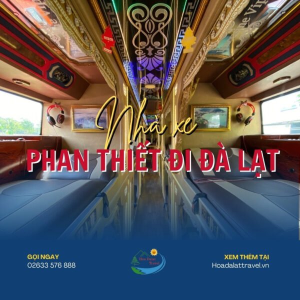 Phương tiện di chuyển đa dạng từ Phan Thiết đến Đà Lạt