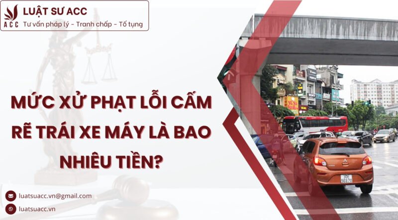 Quy định về mức phạt khi rẽ trái xe máy không đúng nơi quy định