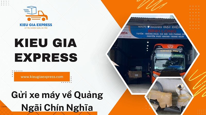 Quy trình gửi xe máy về Quảng Ngãi Chín Nghĩa