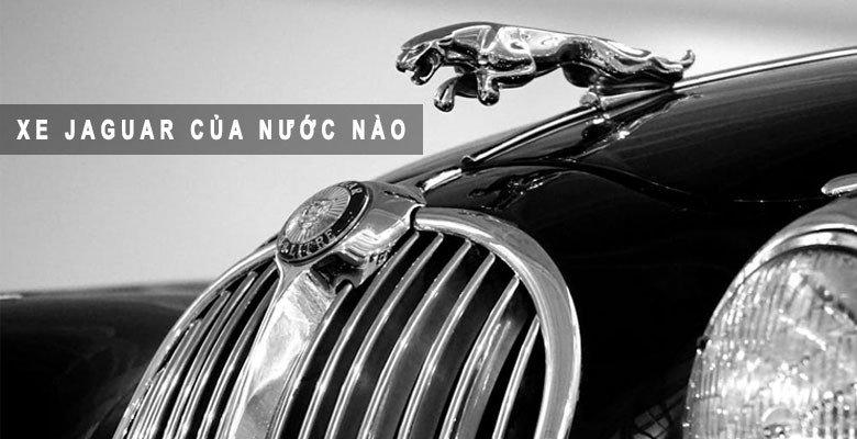 Thiết kế tinh tế của xe Jaguar đậm chất Anh Quốc