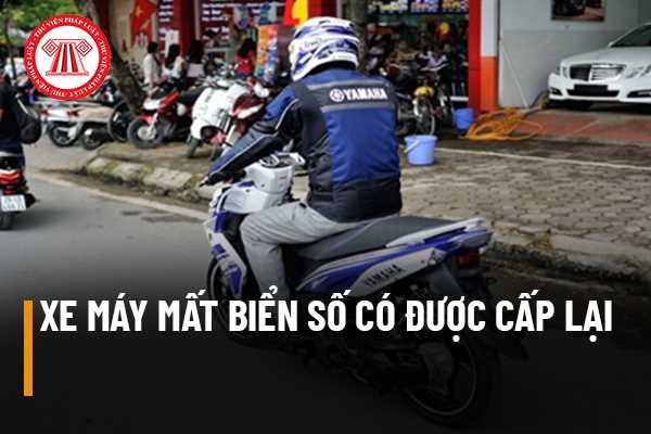 Thủ tục xin cấp lại biển số xe máy bị mất