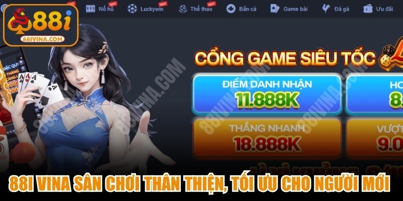 88I VINA Cho Người Mới – Giải Trí 88ivina.com Lý Tưởng 88i-vina-cho-nguoi-moi-san-choi-than-thien