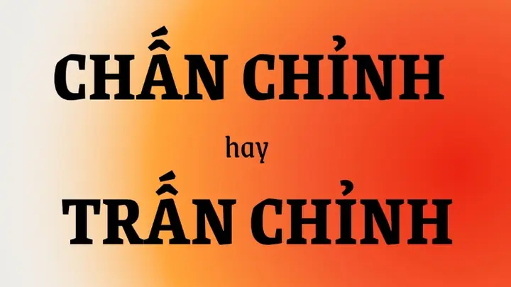 Chấn Chỉnh Hay Trấn Chỉnh: Phân Biệt Và Cách Dùng Đúng Chấn Chỉnh Hay Trấn Chỉnh: Phân Biệt Và Cách Dùng Đúng