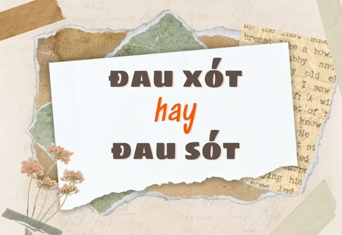 Đau Xót Hay Đau Sót: Phân Tích Chi Tiết Về Ý Nghĩa Và Cách Dùng Đau Xót Hay Đau Sót: Phân Tích Chi Tiết Về Ý Nghĩa Và Cách Dùng