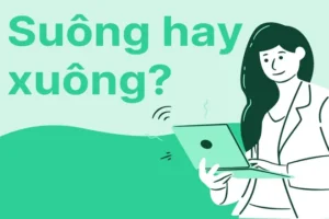 Nói Suông Hay Xuông Là Gì? Phân Tích Ý Nghĩa Ứng Dụng Trong Giao Tiếp