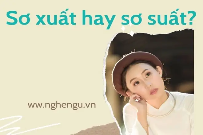 Sơ Xuất Hay Xơ Xuất: So Sánh Chi Tiết Và Khuyến Nghị Sơ Xuất Hay Xơ Xuất: So Sánh Chi Tiết Và Khuyến Nghị