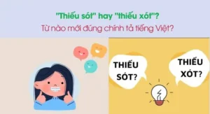 Thiếu Xót Hay Thiếu Sót: 5 Sai Lầm Phổ Biến Khiến Bạn Trả Giá Đắt