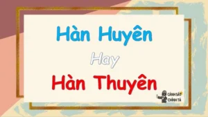 Hàn Huyên Hay Hàn Thuyên: Phân Biệt Và Dùng Đúng Từ Nào?