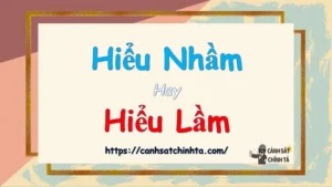 Top 10 Hiểu Lầm Hay Hiểu Nhầm Phổ Biến Trong Đời Sống Cần Biết Ngay