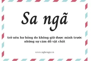 Xa Ngã Hay Sa Ngã: Hiểu Rõ Khái Niệm Và Ý Nghĩa