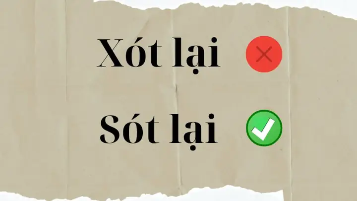 Xót Lại Hay Sót Lại: Phân Biệt Rõ Ràng Và Cách Dùng Chính Xác Xót Lại Hay Sót Lại: Phân Biệt Rõ Ràng Và Cách Dùng Chính Xác