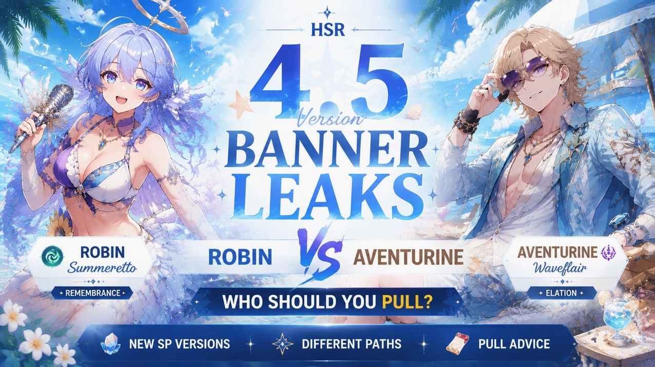 Thông tin rò rỉ banner HSR 4.5: Robin Summeretto & Aventurine Waveflair